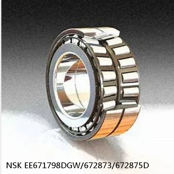 EE671798DGW/672873/672875D NSK Tapered Roller Bearings Double-row