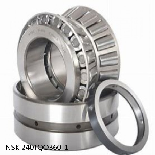 240TQO360-1 NSK Tapered Roller Bearings Double-row